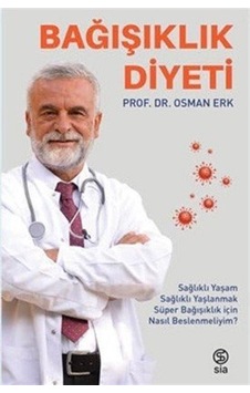 Bağışıklık Diyeti & Sağlıklı Yaşam, Sağlıklı Yaşlanmak, Süper ... Bağışıklık Diyeti & Sağlıklı Yaşam, Sağlıklı Yaşlanmak, Süper ...