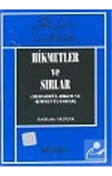 Hikmetler ve Sırlar - Abdülkadir Akçiçek - Kitsan Yayınevi Hikmetler ve Sırlar - Abdülkadir Akçiçek - Kitsan Yayınevi