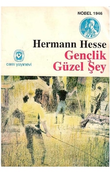 Gençlik Güzel Şey - Hermann Hesse 1.baskı Gençlik Güzel Şey - Hermann Hesse 1.baskı