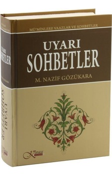 Uyarı Sohbetler Mü'minlere Vaazlar ve Sohbetler (Ciltli) / M. ... Uyarı Sohbetler Mü'minlere Vaazlar ve Sohbetler (Ciltli) / M. ...