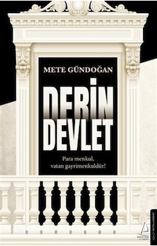 Derin Devlet / Mete Gündoğan Derin Devlet / Mete Gündoğan