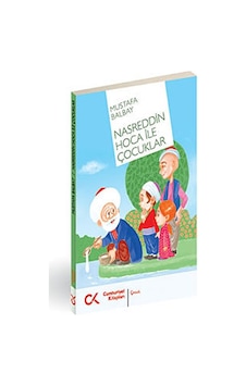Nasreddin Hoca ile Çocuklar - Mustafa Balbay - Cumhuriyet Kitapları Nasreddin Hoca ile Çocuklar - Mustafa Balbay - Cumhuriyet Kitapları