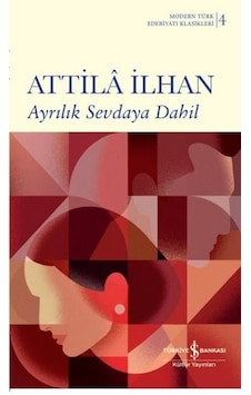 Ayrılık Sevdaya Dahil - İnce Kapak - Attila İlhan