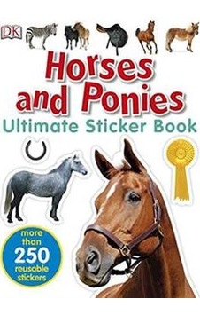 Horses and Ponies Ultimate Sticker Book 9780241282946 Horses and Ponies Ultimate Sticker Book 9780241282946