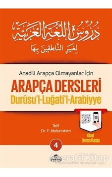 Anadili Arapça Olmayanlar İçin Arapça Dersleri 4 - F. Abdurrahim - Ravza Yayınları