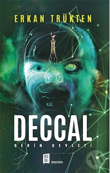 Deccal - Derin Devleti - Erkan Trükten - Mona Deccal - Derin Devleti - Erkan Trükten - Mona