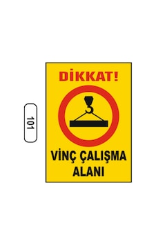 Dikkat Vinç Çalışma Alanı Uyarı Ikaz Levhası Dikkat Vinç Çalışma Alanı Uyarı Ikaz Levhası
