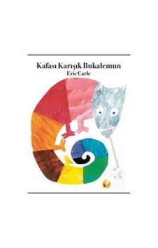 Kafası Karışık Bukalemun / Eric Carle