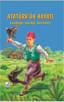 Atatürk'ün Hayatı-Çocukluğu Gençliği Devrimleri - Mehmet Hengirmen - Engin Atatürk'ün Hayatı-Çocukluğu Gençliği Devrimleri - Mehmet Hengirmen - Engin