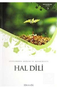 Sufilerden Sözler ve Menkıbeler - Hal Dili - A. Suat Demirtaş - Hacegan Yayıncılık Sufilerden Sözler ve Menkıbeler - Hal Dili - A. Suat Demirtaş - Hacegan Yayıncılık