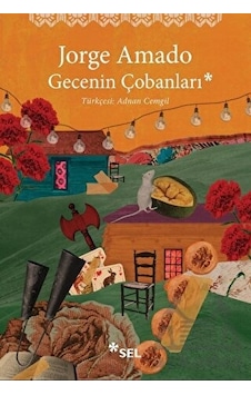 Gecenin Çobanları - Jorge Amado - Sel Yayıncılık Gecenin Çobanları - Jorge Amado - Sel Yayıncılık