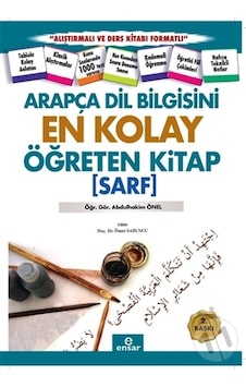 Arapça Dil Bilgisini En Kolay Öğreten Kitap (Sarf) Arapça Dil Bilgisini En Kolay Öğreten Kitap (Sarf)