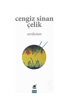 Serdestan / Cengiz Sinan Çelik