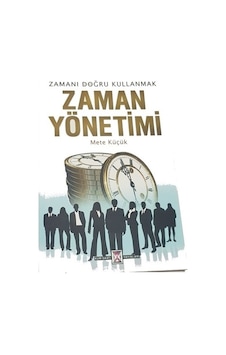 Zaman Yönetimi Mete Küçük (2.El) Temiz Zaman Yönetimi Mete Küçük (2.El) Temiz