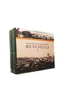Geçmişten Günümüze Beyoğlu 1-2 2 Cilt Kutulu Geçmişten Günümüze Beyoğlu 1-2 2 Cilt Kutulu