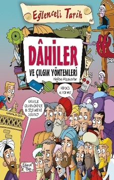 Dahiler Ve Çılgın Yöntemleri Dahiler Ve Çılgın Yöntemleri
