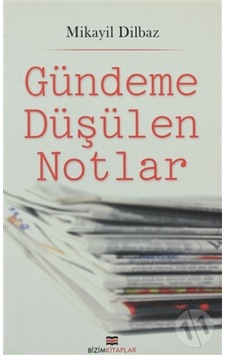 Gündeme Düşülen Notlar 9786055476069