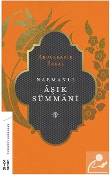 Narmanlı Aşık Sümmani / Abdulkadir Erkal
