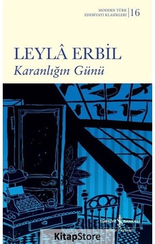 Kitapstore Karanlığın Günü (Karton Kapak) / Leyla Erbil Kitapstore Karanlığın Günü (Karton Kapak) / Leyla Erbil