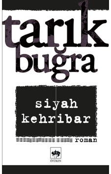 Ötüken Neşriyat Siyah Kehribar Tarık Buğra Ötüken Neşriyat Siyah Kehribar Tarık Buğra