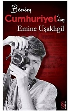 Benim Cumhuriyet'im Emine Uşaklıgil 2.El İadesiz Temiz Benim Cumhuriyet'im Emine Uşaklıgil 2.El İadesiz Temiz