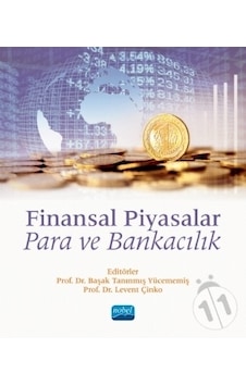 Finansal Piyasalar: Para ve Bankacılık- Nobel Akademik Yayıncılık Finansal Piyasalar: Para ve Bankacılık- Nobel Akademik Yayıncılık
