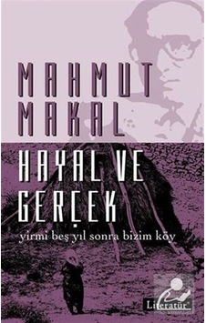 Hayal Ve Gerçek - Mahmut Makal Hayal Ve Gerçek - Mahmut Makal