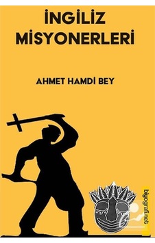 Ingiliz Misyonerleri / Ahmet Hamdi Bey 9789758204335