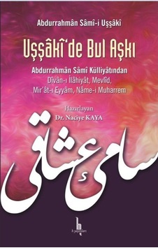 Uşşaki'De Bul Aşkı / Abdurrahman Sami-I Uşşaki 9786054042999 Uşşaki'De Bul Aşkı / Abdurrahman Sami-I Uşşaki 9786054042999