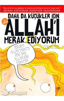 Daha Küçükler İçin Allah'I Merak Ediyorum 5.Kitap - Uğurböceği Daha Küçükler İçin Allah'I Merak Ediyorum 5.Kitap - Uğurböceği