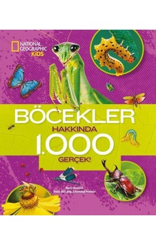 National Geographic Kids - Böcekler Hakkında 1000 Gerçek - Nancy Honovich - Beta Kids