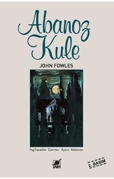 Abanoz Kule - John Fowles - Ayrıntı Yayınları Abanoz Kule - John Fowles - Ayrıntı Yayınları