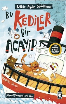 Bu Kediler Bir Acayip / Nehir Aydın Gökduman Bu Kediler Bir Acayip / Nehir Aydın Gökduman