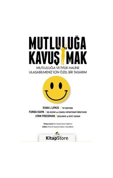 Mutluluğa Kavuşmak - Evan L. Lipkis