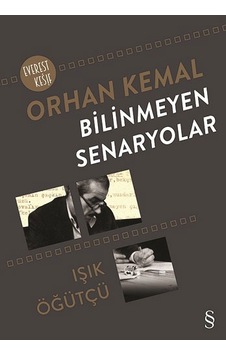 Bilinmeyen Senaryolar - Işık Öğütçü - Everest Yayınları