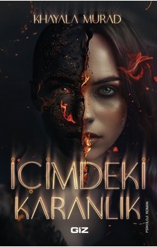 İçimdeki Karanlık / Khayala Murad