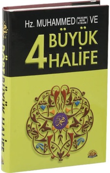 Hz. Muhammed ve Dört Büyük Halife - Harun Yıldırım - Sağlam Yayınevi Hz. Muhammed ve Dört Büyük Halife - Harun Yıldırım - Sağlam Yayınevi