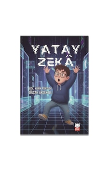 Yatay Zeka / Gülşah Aksakallı Yatay Zeka / Gülşah Aksakallı