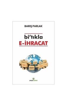 Bi'tıkla E-ihracat / Barış Parlak