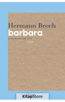 Barbara - Hermann Broch - Olisipo Yayınevi Barbara - Hermann Broch - Olisipo Yayınevi