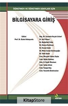 Öğretmen ve Öğretmen Adayları İçin Bilgisayara Giriş - Gonca Kızılkaya - Kriter