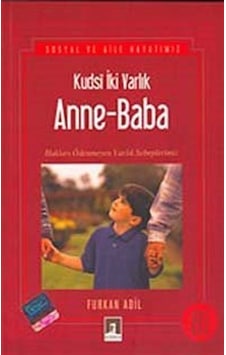 Kudsi İki Varlık Anne Baba küçük boy / Furkan Adil Kudsi İki Varlık Anne Baba küçük boy / Furkan Adil