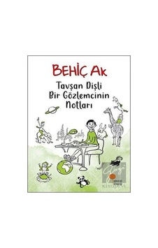 Günışığı Kitaplığı - Tavşan Dişli Bir Gözlemcinin Notları Günışığı Kitaplığı - Tavşan Dişli Bir Gözlemcinin Notları