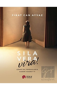 Sıla Vera Vira Scala Yayıncılık - Scala Yayıncılık Sıla Vera Vira Scala Yayıncılık - Scala Yayıncılık