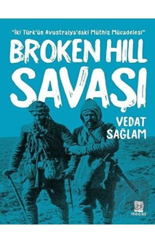 Broken Hill Savaşı - Vedat Sağlam - Mecaz Broken Hill Savaşı - Vedat Sağlam - Mecaz
