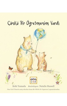 Çünkü Bir Öğretmenim Vardı - Kobi Yamada - Nar Çocuk