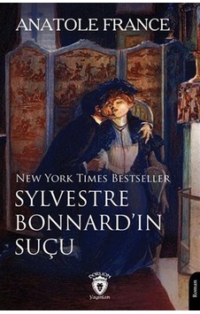 New York Times Bestseller Sylvestre Bonnard'ın Suçu / Anatole ...