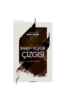 Iman Ve Küfür Çizgisi-Faysalü'T Tefrika