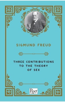 Three Contributions To The Theory Of Sex İngilizce