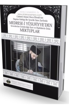 Medresei Yusufiyyeden Mektuplar - Cübbeli Ahmet Hoca - 223470895